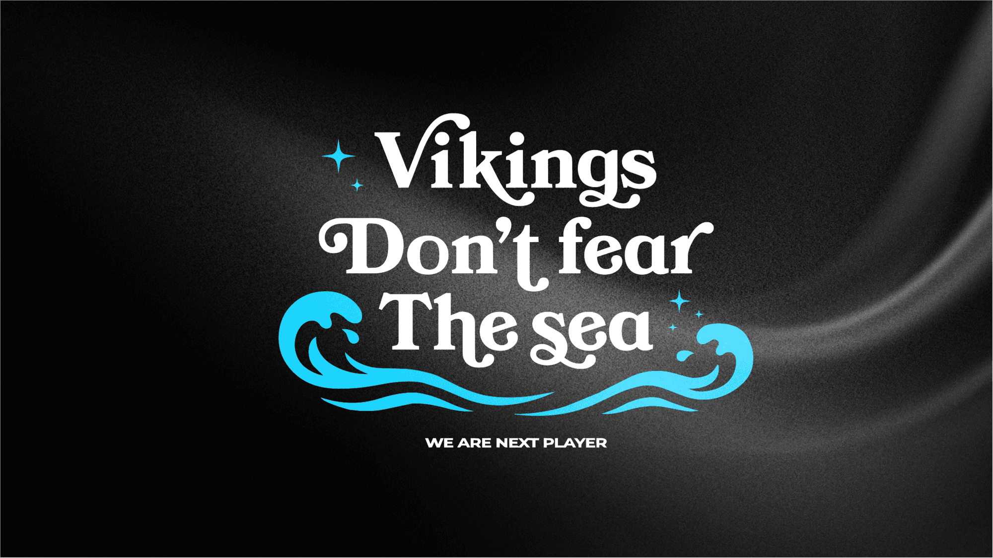 Vikings don't fear the sea